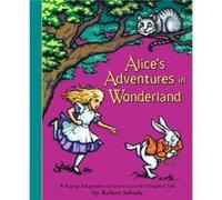 Alice's Adventures in Wonderland Carrol Lewis (Auteur)