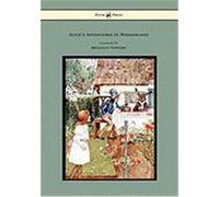 Alice's Adventures in Wonderland Illustrated by Arthur Rackham Carroll, Lewis (Auteur)