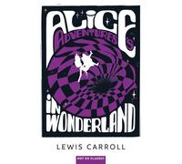 Alice's Adventures in Wonderland - Lewis Carroll - Belin Éducation - broché - Méthode de langue