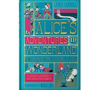 Alice's Adventures in Wonderland (MinaLima Edition): (Illustrated with Interactive Elements)