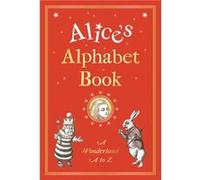 Alices Alphabet Book by Michael Johnson Michael Johnson (Auteur)