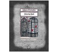 Alice's Cabinet Of Curiosities: Colouring Book