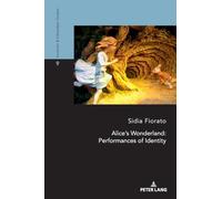 Alice's Wonderland: Performances of Identity