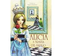 ALICIA A TRAVÉS DEL ESPEJO