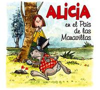 Alicia en El Pais De Las Maravillas