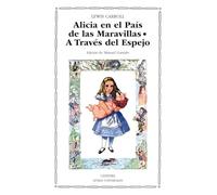 Alicia en el pais de las maravillas/ Alice's Adventures in Wonderland, Letras Universales Lewis Carroll (Auteur)