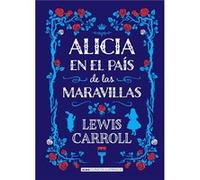 Lewis Carroll – Alicia en el país de las maravillas / Alice in Wonderland – Livre en VO