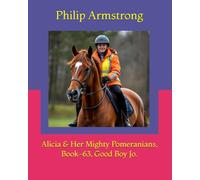 Alicia & Her Mighty Pomeranians, Book-63, Good Boy Jo.