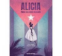 Alicia: Prima ballerina assoluta
