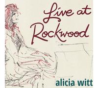 Alicia Witt - Live at Rockwood