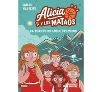 ALICIA Y LOS MATAOS: El torneo de los Siete Picos