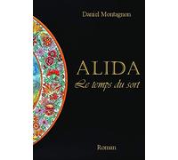 Alida, Le temps du sort