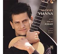 Aliéksy Vianna Plays Sérgio Assad [Import]
