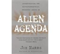 Alien Agenda Jim Marrs (Auteur)