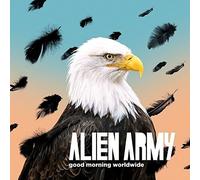 Alien Army - Good Morning Worldwide [Import]