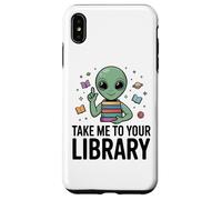 Alien Book Lover, emmène-Moi dans ta bibliothèque, Lecture de Science-Fiction Coque pour iPhone XS Max