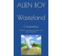 Alien Boy: Wasteland