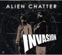 Alien Chatter - Invasion