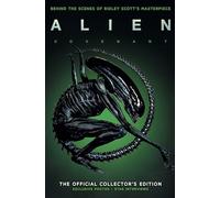 Alien Covenant: The Official Collector's Edition