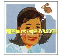 Alien Crime Syndicate - Ten Songs in The Key of Betrayal