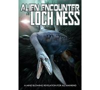 Alien Encounter at Loch Ness