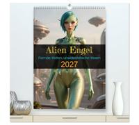 Alien Engel (hochwertiger Premium Wandkalender 2027 DIN A2 hoch), Kunstdruck in Hochglanz: Fremde Welten, unwiderstehliche Wesen
