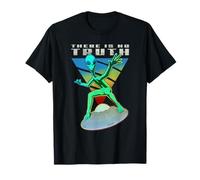 Alien Graphic UFO Soucoupe Volante Divulgation There is No Truth T-Shirt