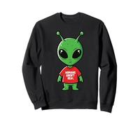 Alien Humans Arent Real Funny UFO Space Humour Hommes Femmes Enfants Sweatshirt