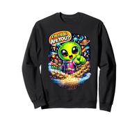 Alien - I'm Real. Êtes-Vous ? Sweatshirt