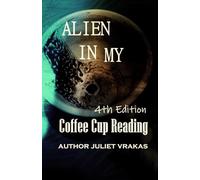 Alien In My Coffee Cup Reading 4th Edition