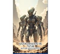 Alien Invaders on Titan