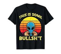 Alien Jacket This is Some Bull Funny UFO Space Homme Femme T-Shirt