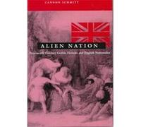 Alien Nation, New Cultural Studies Series Cannon Schmitt (Auteur)