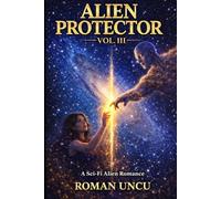 Alien Protector: Ruin of the Bondborn: A Sci-Fi Alien Romance Series (Book 3)