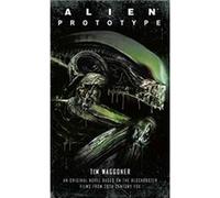 Alien Prototype by Tim Waggoner Unknown (Auteur)