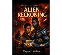 Alien Reckoning: Their bond was the cure. Now it is the weapon. And the enemy has been waiting three hundred years.