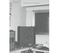 Alien Roots: Éliane Radigue, Blank Forms 10