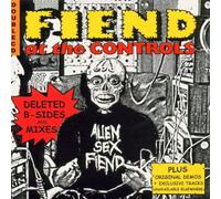Alien Sex Fiend - Fiends at The Controls 1 & 2