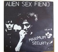 ALIEN SEX FIEND - MAXIMUM SECURITY LP FRENCH ANAGRAM 1985