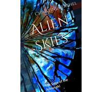 Alien Skies: The Saga of the Annunaki