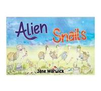 Alien Snails Adventures on Earth. by Jane Warwick Jane Warwick (Auteur)