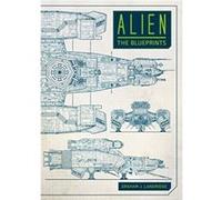 Alien The Blueprints by Graham Langridge Unknown (Auteur)