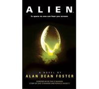 Alien: The Official Movie Novelization by Foster, Alan Dean [Paperback] NEUF