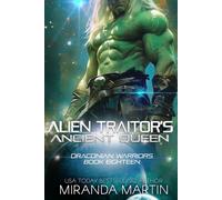 Alien Traitor's Ancient Queen - Martin Miranda - Looking Glass Publications Inc - ebook (ePub) - Livre