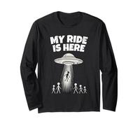 Alien UFO My Ride is Here Funny Flying Saucer Men Women Kids Manche Longue