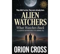 Alien Watchers: What Watches Back