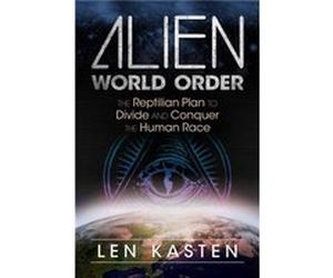 Alien World Order by Len Kasten Len Kasten, (Auteur)