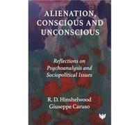 Alienation Conscious and Unconscious - Giuseppe Caruso - Karnac Books - Livre en Anglais - Paperback Giuseppe CarusoGiuseppe Caruso (Auteur)