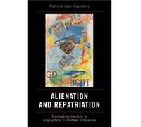 AlienNation and Repatriation by Patricia Joan Saunders Patricia Saunders (Auteur)