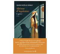Aliénor d'Aquitaine. Captive - Marie-Noëlle Demay - Presses De La Cite - ebook (ePub) - Roman